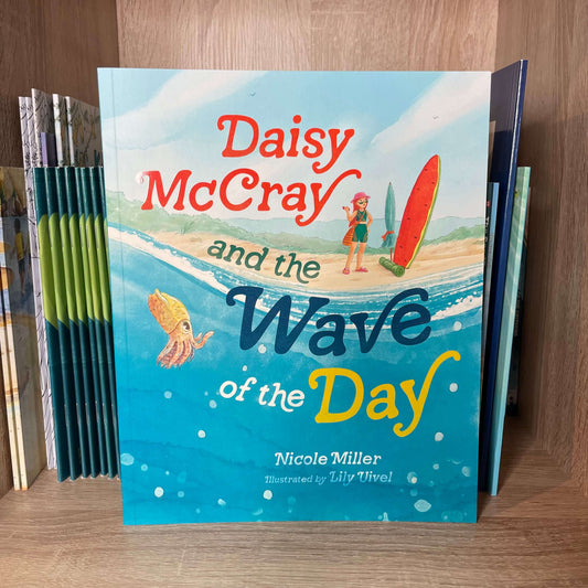 Childrens book "Daisy McCray and the Wave of the Day".