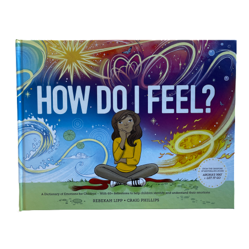 Childrens book How Do I Feel by Rebekah Lipp.