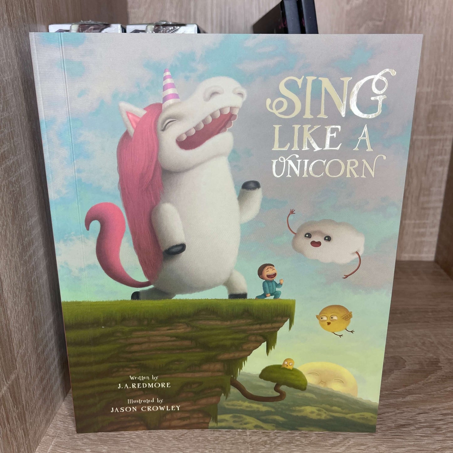 Cover for childrens book Sing Like A Unicorn.